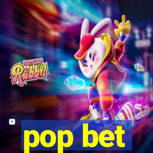 pop bet